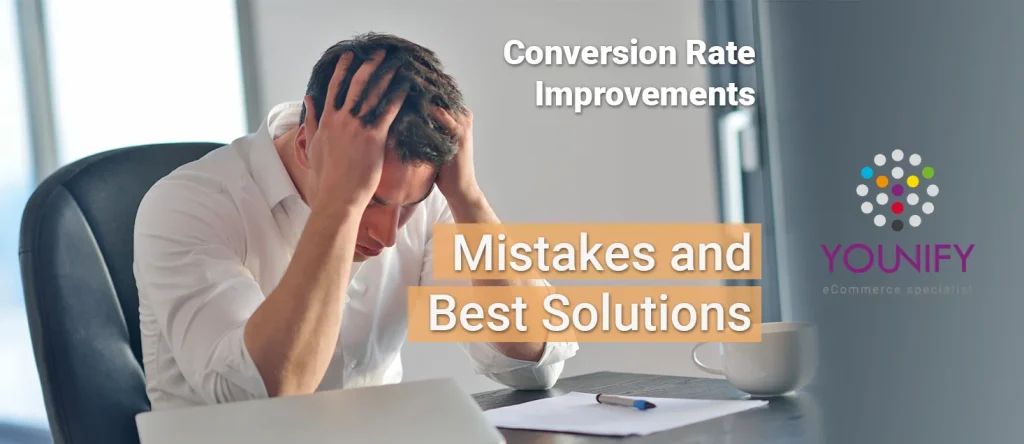 6 Conversiefouten en de beste oplossingen om de conversieratio op je e-commerce website te verbeteren